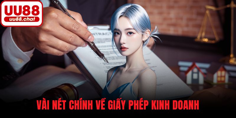 Vài nét chính về giấy phép kinh doanh